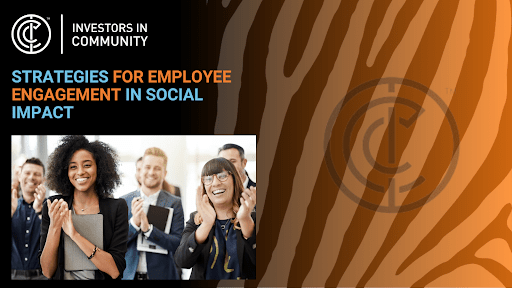 Creating a culture of giving: Strategies for employee engagement in social impact