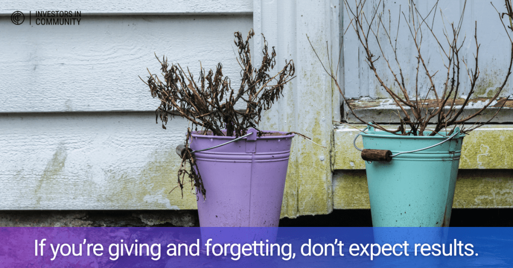 Two bucket-style plant pots, one pale purple, one mint green. Both have brown unwatered plants in them. Along the bottom is a purple and blue banner with the words "If you're giving and forgetting, don't expect results.